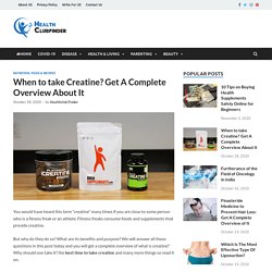 Best Guide for When to Take Creatine?