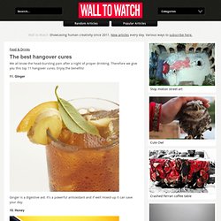 The best hangover cures - Wall to Watch - StumbleUpon
