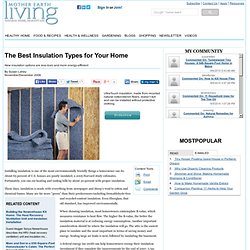 The Best Insulation Types for Your Home