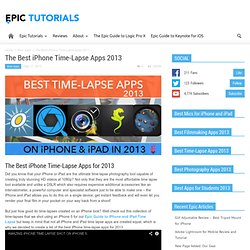 The Best iPhone Time-Lapse Apps 2013 - iPhone and iPad Timelapse