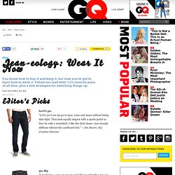 Best Mens Jeans and Denim - GQ Editors Picks: Wear It Now