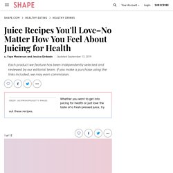 The Best Juice for Digestion - The Best Juice for What's Bugging You - Shape Magazine - Page 9