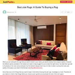 Best Jute Rugs: A Guide To Buying a Rug