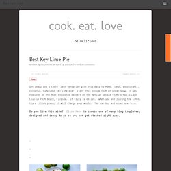 Best Key Lime Pie » Cook. Eat. Love.
