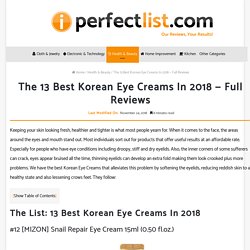 The 13 Best Korean Eye Creams In 2018 — Full Reviews