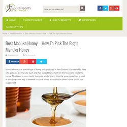 How To Pick The Right Manuka Honey