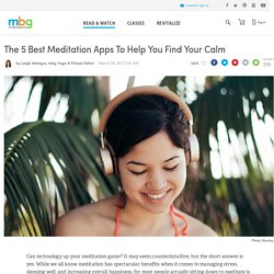 5 Best Meditation Apps - mindbodygreen