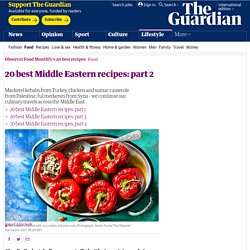 20 best Middle Eastern recipes: part 2