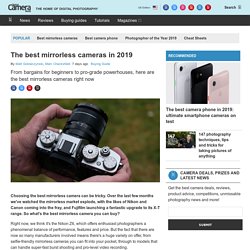 The best mirrorless cameras in 2019