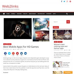 Best Mobile Apps For HD Games - Web2links