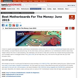 Best Motherboards For The Money: June 2015 - Best Motherboards For The Money: June 2015