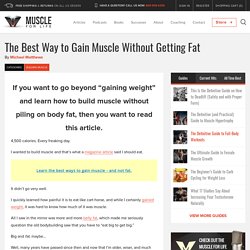 The Best Way to Gain Muscle Without Getting Fat