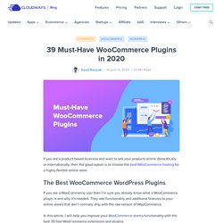 39 Best Must Have WooCommerce Plugins for 2020