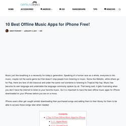 10 Best Offline Music Apps for iPhone Free in 2021!