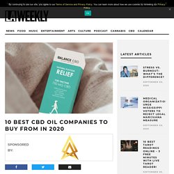 5 Best CBD Oil Companies to Buy From in 2019 - LA Weekly