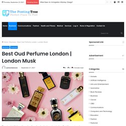 Best Oud Perfume London