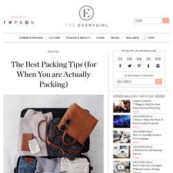 The Best Packing Tips (for When You are Actually Packing)