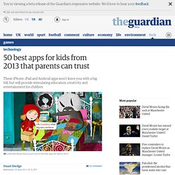 50 best apps for kids from 2013 that parents can trust