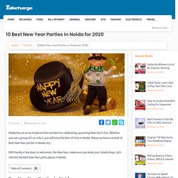 10 Best New Year Parties In Noida for 2020 - TalkCharge