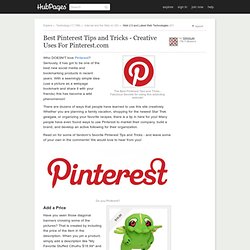 Best Pinterest Tips and Tricks - Creative Uses For Pinterest.com