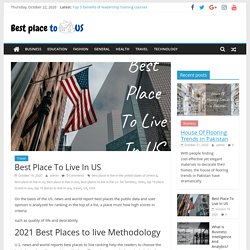 Best Place To Live In US. - Best place to live in US