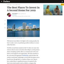 The Best Places To Invest In A Second Home For 2019