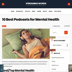 10 Best Podcasts for Mental Health