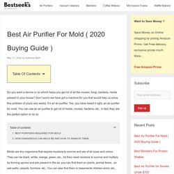 Best Air Purifier For Mold ( 2020 Buying Guide )