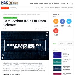 Best Python IDEs For Data Science - H2kinfosys Blog