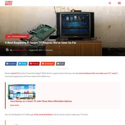 4 Best Raspberry Pi Smart TV Projects We’ve Seen So Far