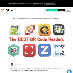 The 11 Best QR Code Reader Apps for Your Scanning Needs