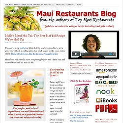 Best Mai Tai Recipe from Maui Hawaii
