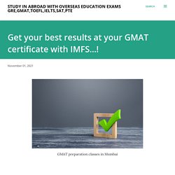 Get your best results at your GMAT certificate with IMFS…!