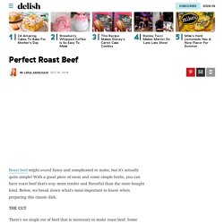 Best Roast Beef Recipe - How to Cook Perfect Roast Beef in the Oven