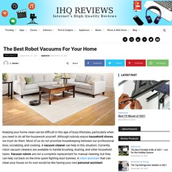 The Best Robot Vacuums For Your Home