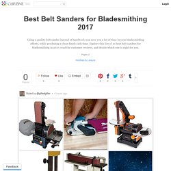 Best Belt Sanders for Bladesmithing 2017