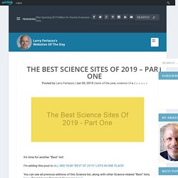 The Best Science Sites Of 2019 – Part One