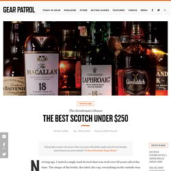 12 Best Scotch Whiskies Under $250
