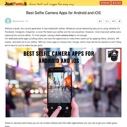 Best Selfie Camera Apps for Android and iOS