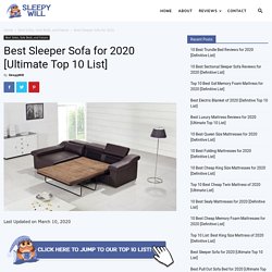 Best Sleeper Sofa for 2020 [Ultimate Top 10 List] □