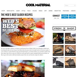 The Web's Best Slider Recipes