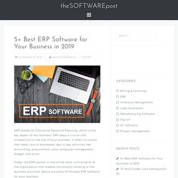 5+ Best ERP Software for Your Business in 2019
