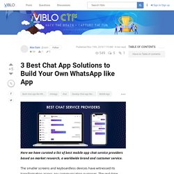 3 Best Chat App Solutions to Build Your Own WhatsApp like App