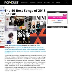The 40 Best Songs of 2013's First Quarter