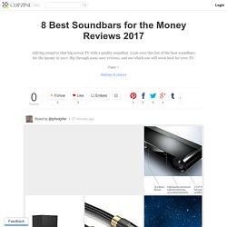 8 Best Soundbars for the Money Reviews 2017