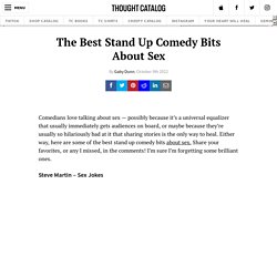 The Best Stand Up Comedy Bits About Sex