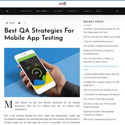 Best QA Strategies For Mobile App Testing