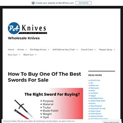 How To Buy One Of The Best Swords For Sale – Wholesale Knives