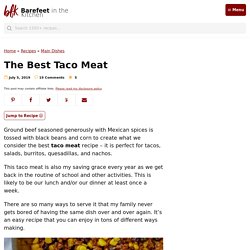 The Best Taco Meat You've Ever Tasted!