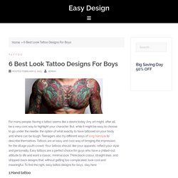 6 Best Look Tattoo Designs For Boys - Easy design